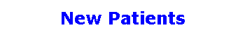 New Patients
